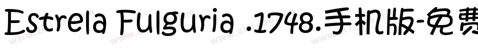 Estrela Fulguria .1748.手机版字体转换